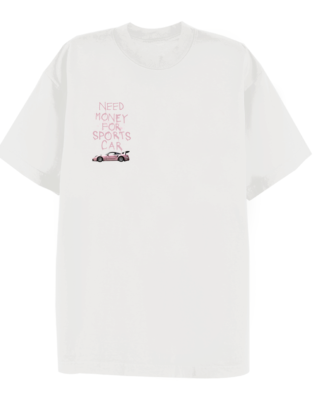 Need Money For Sports Car Printed T-shirt Adult