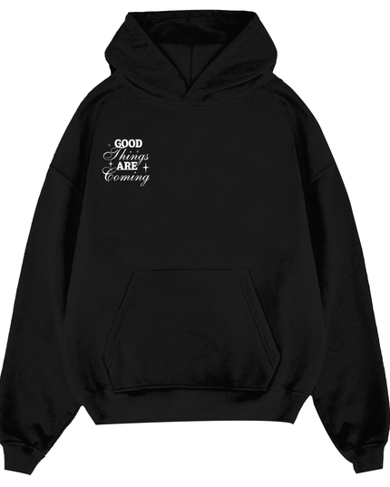 Good Things Are Coming Hoodie Adults