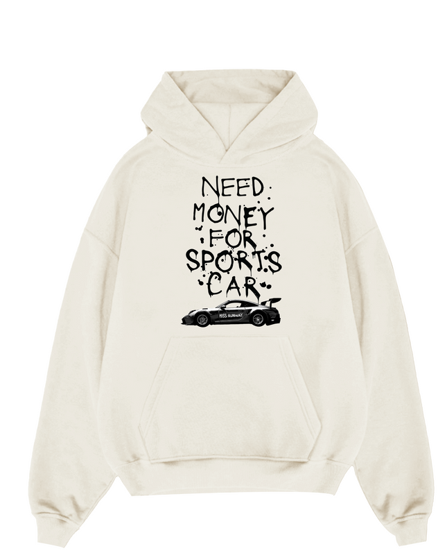 Need Money For Sports Car Hoodie Adults