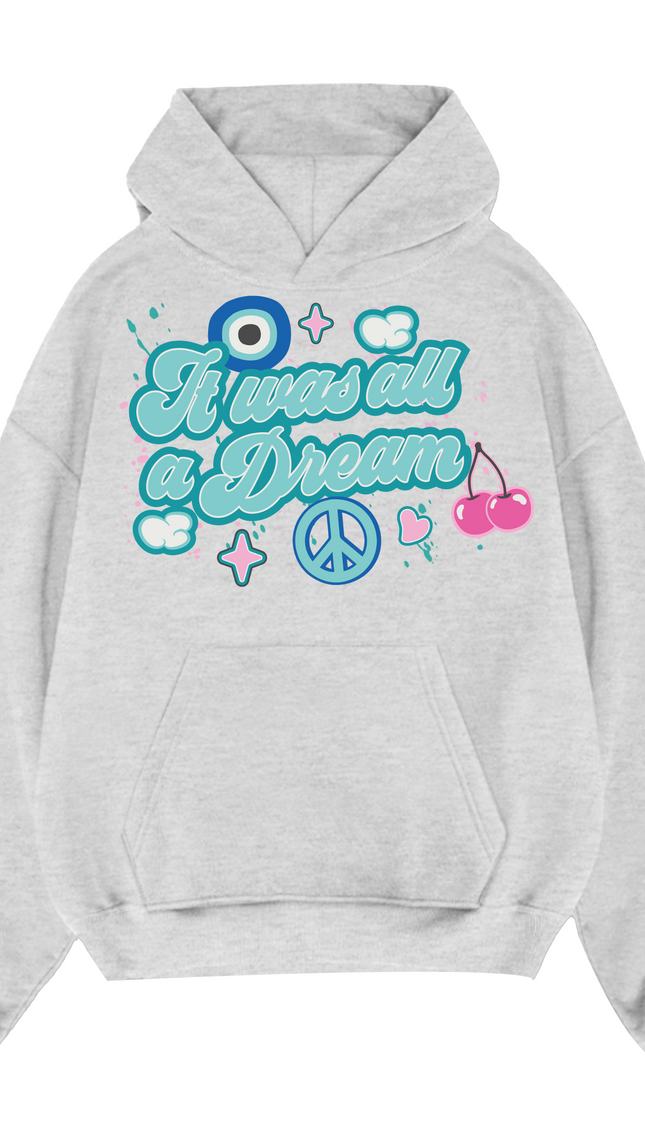 It Was All A Dream Hoodie – adult printed hoodie by Miss Runway