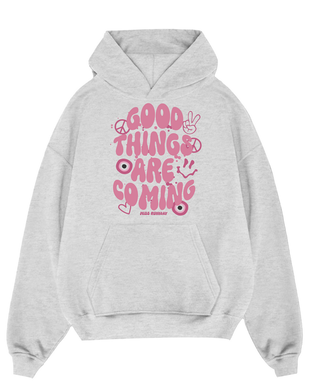 Good Things Are Coming Hoodie Adults