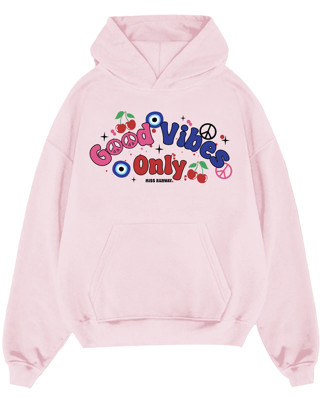 Good Vibes Only Hoodie Adults