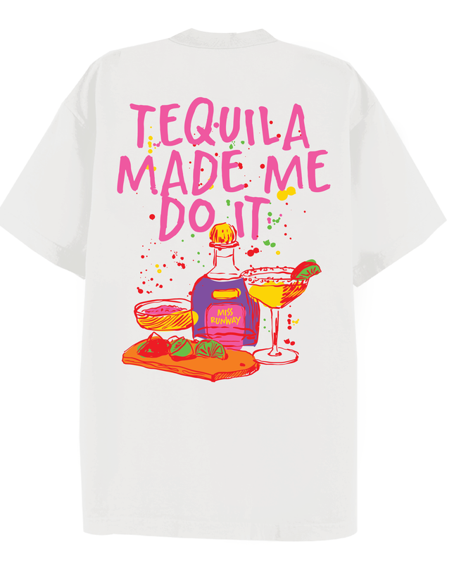Tequila Made Me Do It Printed T-shirt Adult