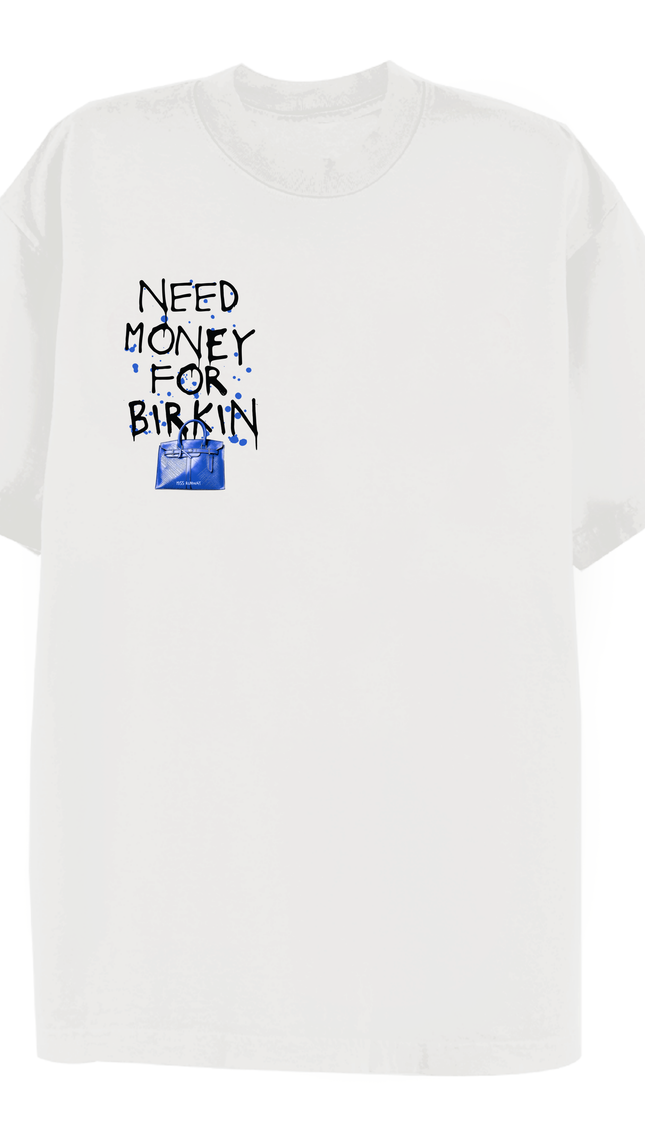 Need Money For Bags T-shirt Blue