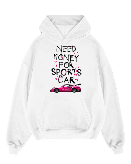 Need Money For Sports Car Pink Hoodie Kids