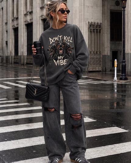 Don't Kill My Vibe Charcoal Sweatshirt – adult printed sweatshirt by Miss Runway