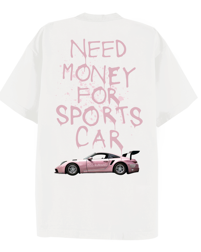 Need Money For Sports Car Printed T-shirt Adult