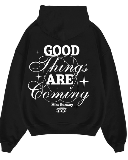 Good Things Are Coming Hoodie Adults