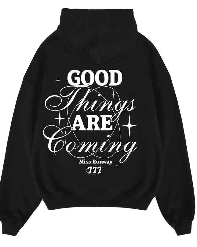Good Things Are Coming Hoodie Adults
