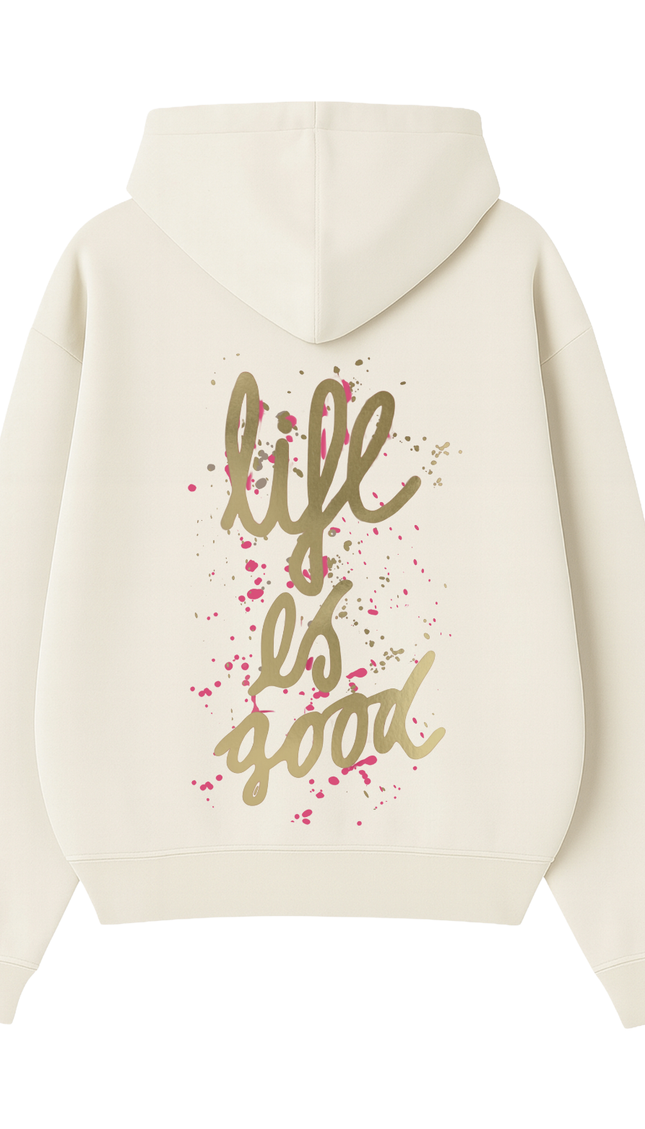 Life Is Good Printed Hoodie – adult printed hoodie by Miss Runway