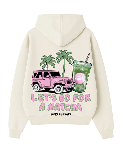 Lets Go For A Matcha Hoodie