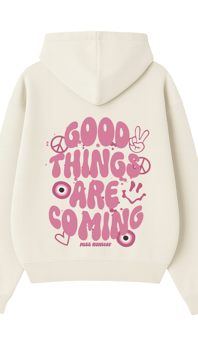 Good Things Are Coming Printed Hoodie – adult printed hoodie by Miss Runway