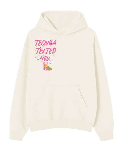 Tequila Texted You Pink Printed Hoodie