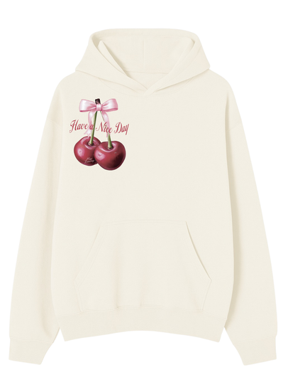 Have A Nice Day Hoodie