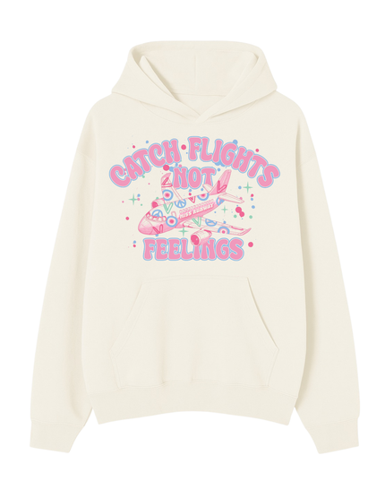 Pink Catch Flights Not Feelings Hoodie Adults