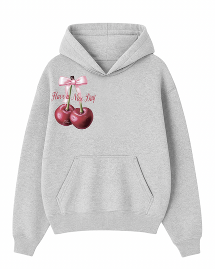 Have A Nice Day Hoodie