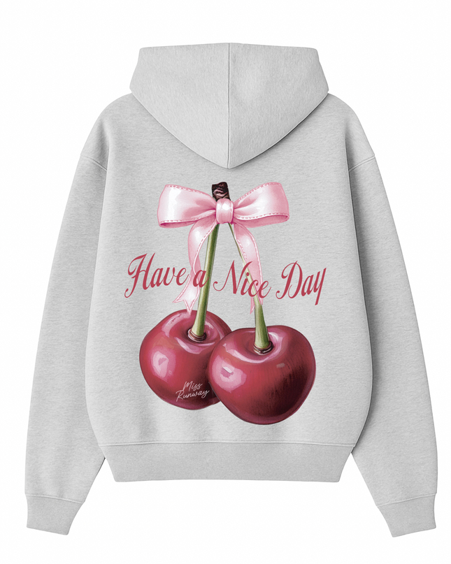 Have A Nice Day Hoodie