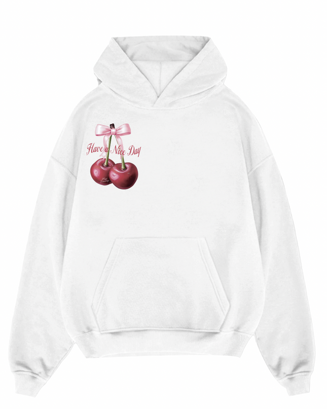 Have A Nice Day Hoodie