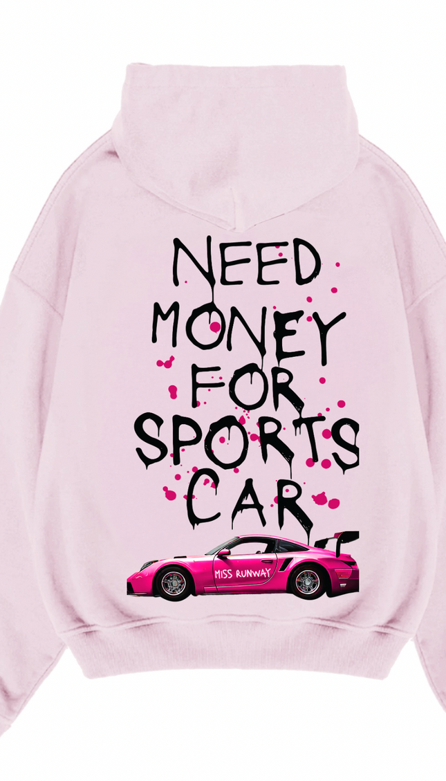 Need Money For Sports Car Pink Hoodie – image 7