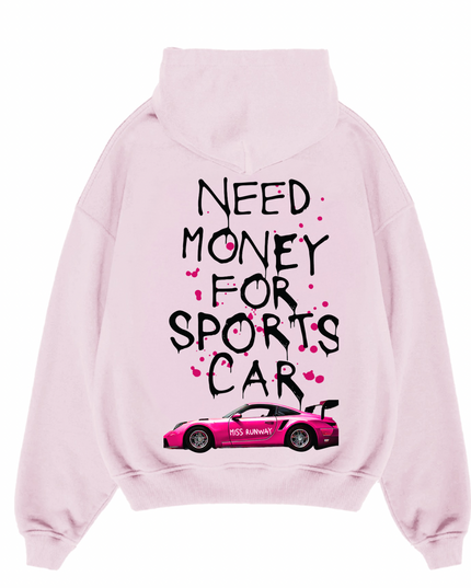 Need Money For Sports Car Pink Hoodie Kids