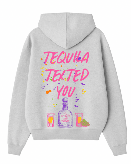 Tequila Texted You Pink Printed Hoodie