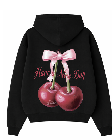 Have A Nice Day Hoodie