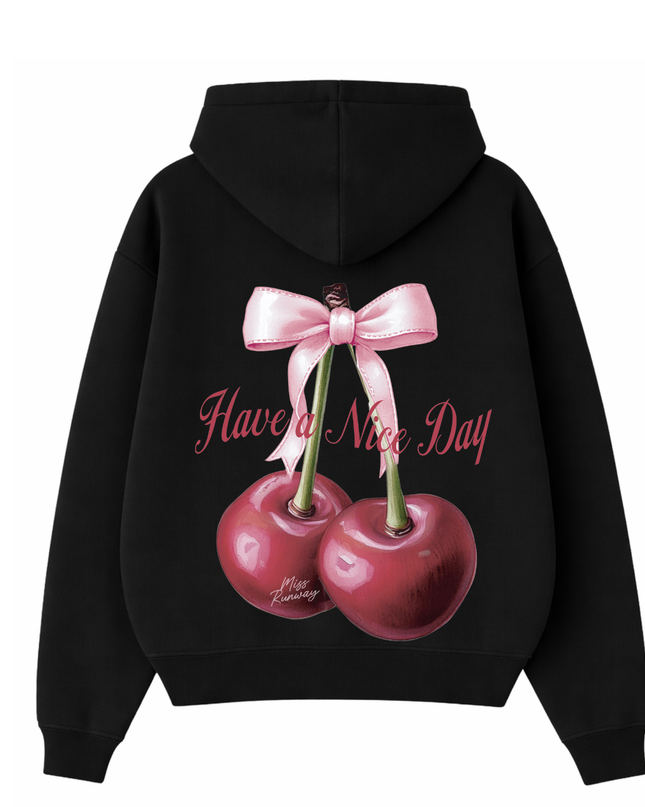 Have A Nice Day Hoodie