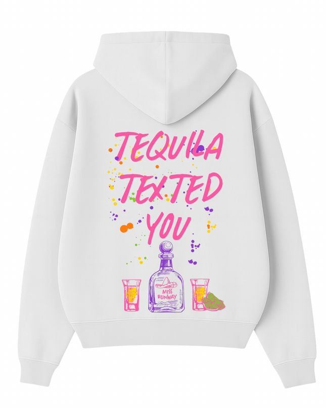 Tequila Texted You Pink Printed Hoodie
