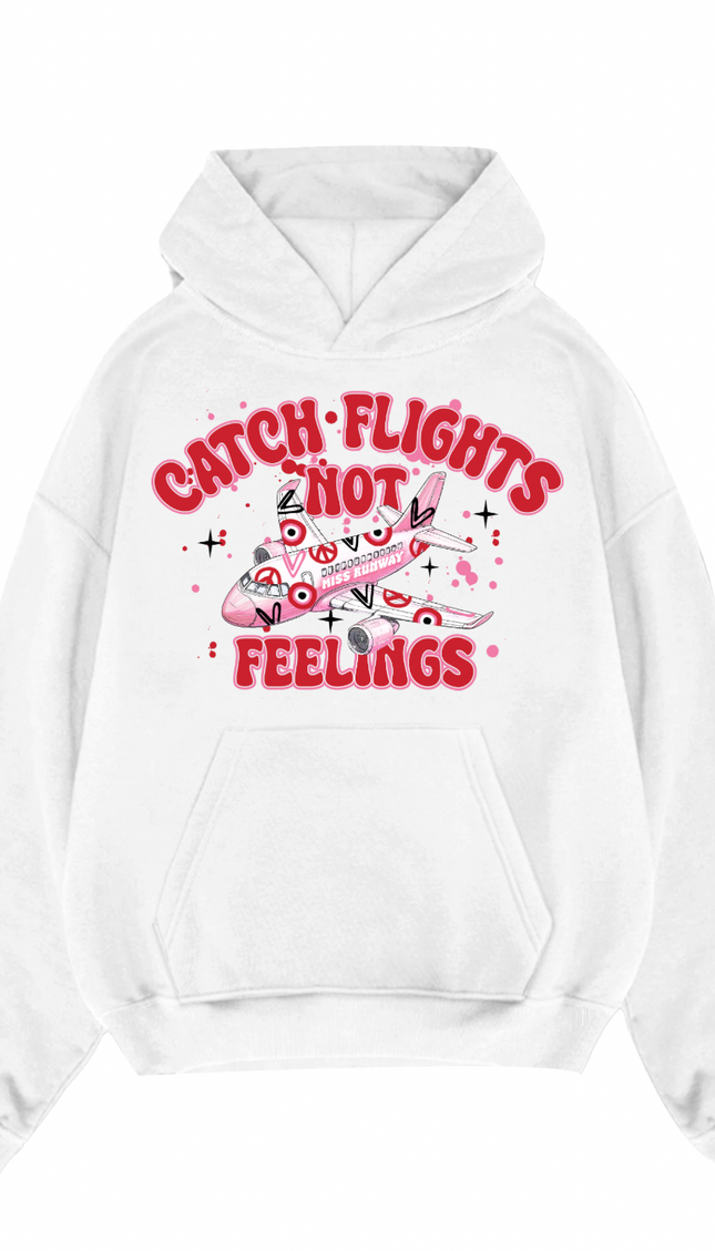 Catch Flights Not Feelings Hoodie – additional view
