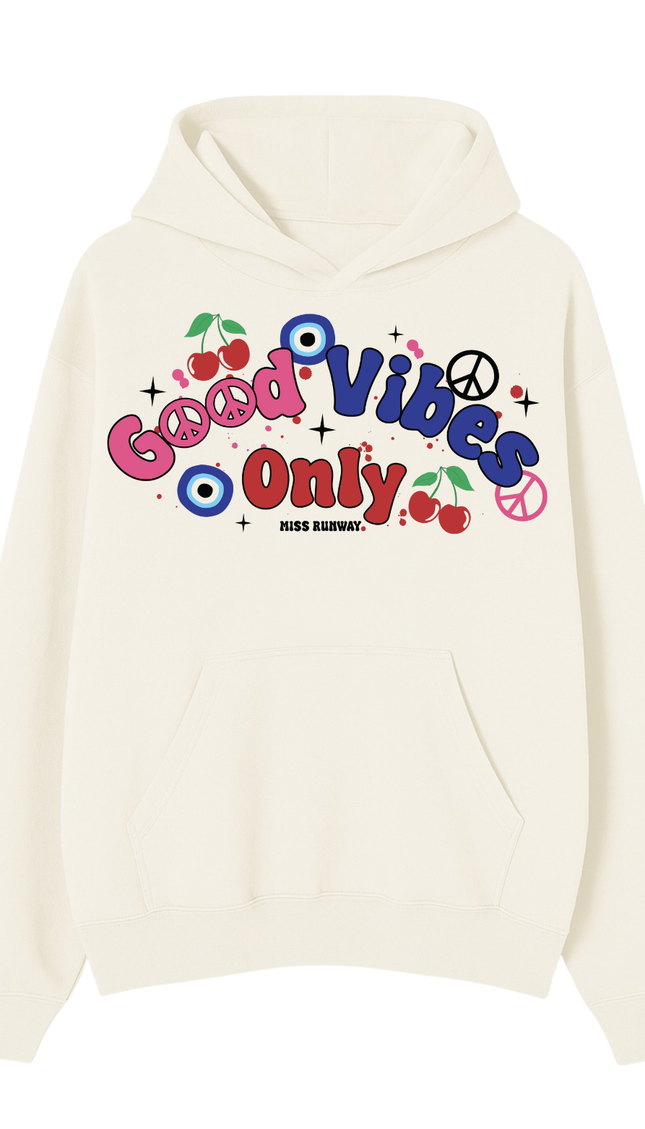 Good Vibes Only Hoodie – adult printed hoodie by Miss Runway