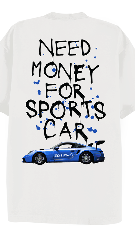 Need Money For Cars T-shirt Blue