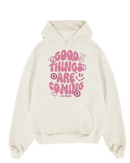 Good Things Are Coming Hoodie Adults