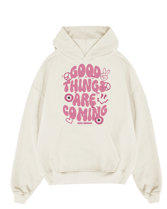 Good Things Are Coming Hoodie Adults