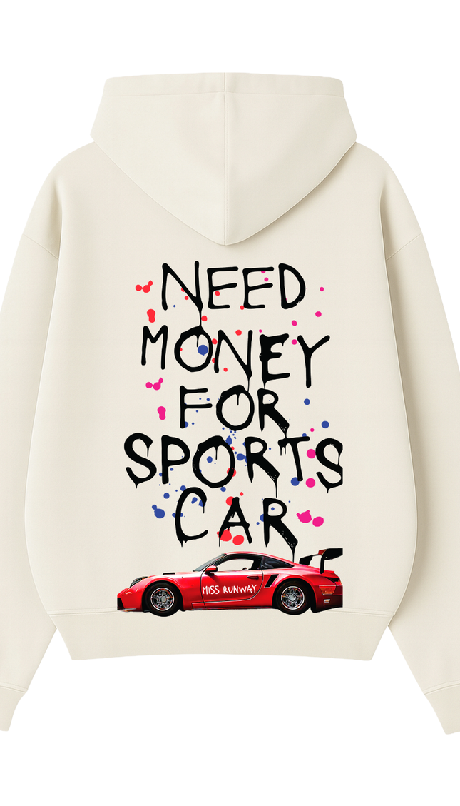 Need Money For Sports Car Multicoloured Hoodie – adult printed hoodie by Miss Runway