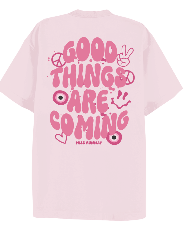 Good Things Are Coming Printed T-shirt Adult