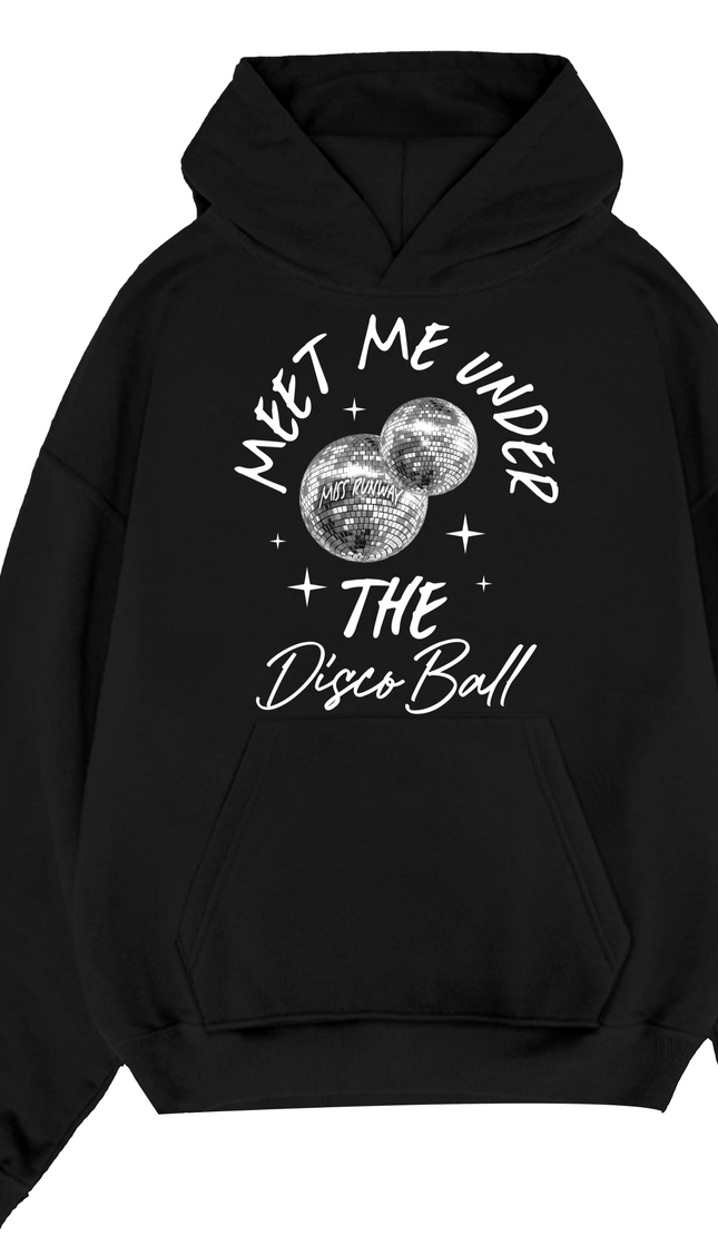 Meet Me Under The Disco Ball Hoodie – adult printed hoodie by Miss Runway