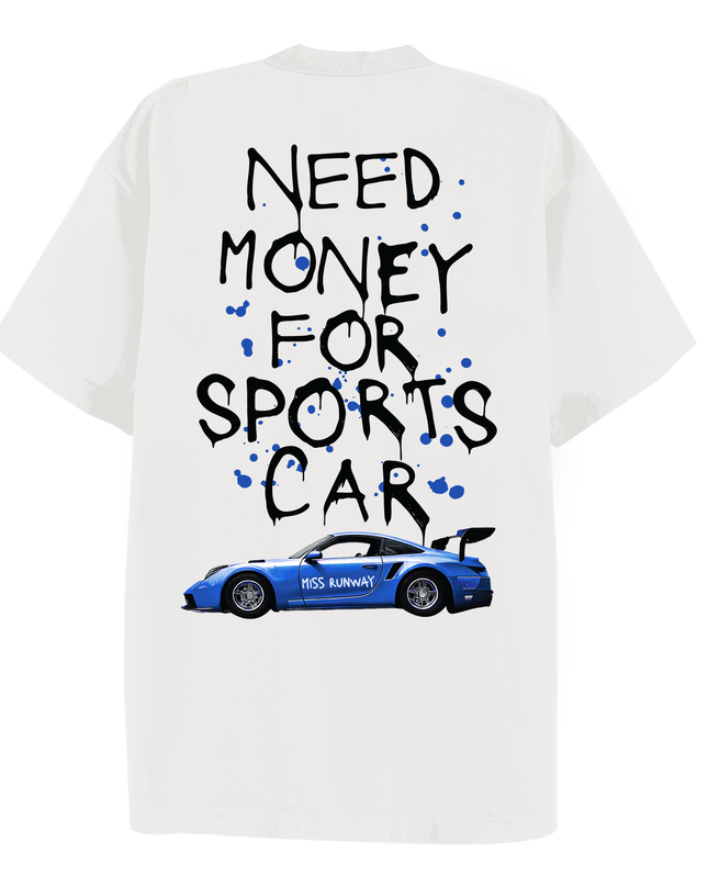 Need Money For Sports Car Printed T-shirt Adult