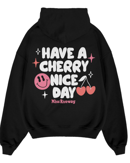 Have A Cherry Nice Day Hoodie Adults