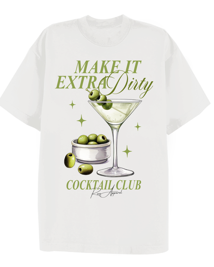 Make It Extra Dirty T-shirt Adult