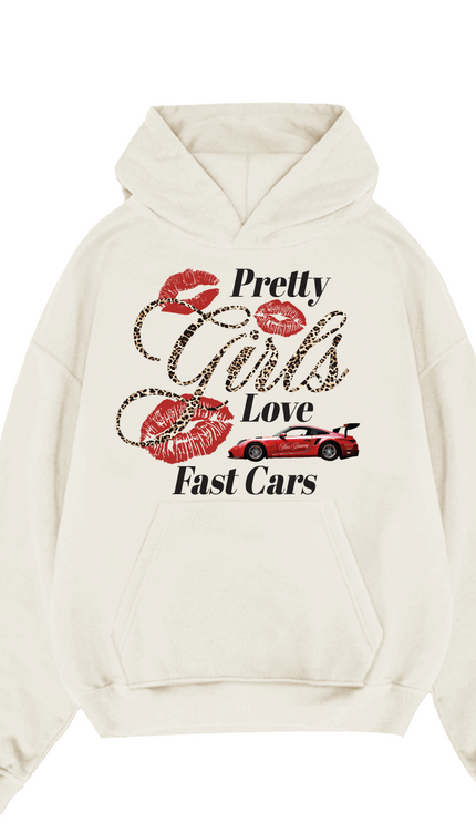 Pretty Girls Love Fast Cars Hoodie – adult printed hoodie by Miss Runway