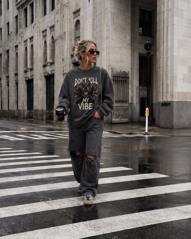Don't Kill My Vibe Charcoal Sweatshirt