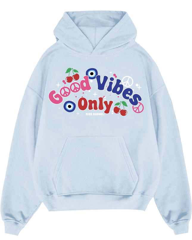 Good Vibes Only Hoodie Adults