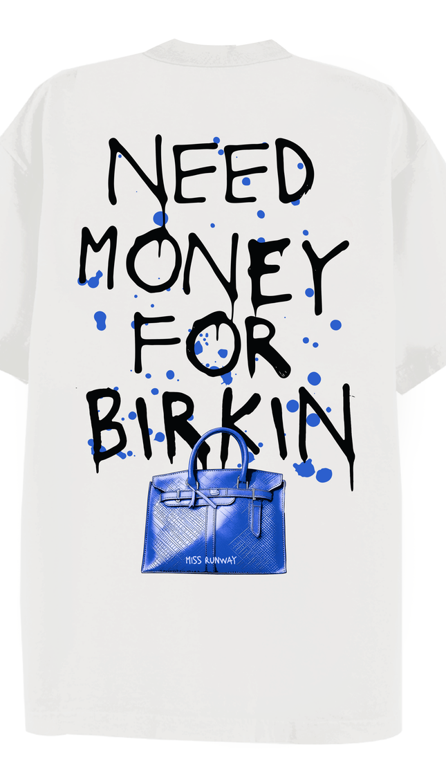 Need Money For Bags T-shirt Blue