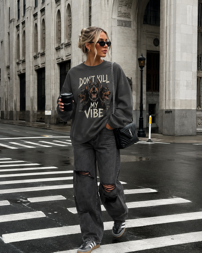 Don't Kill My Vibe Charcoal Sweatshirt