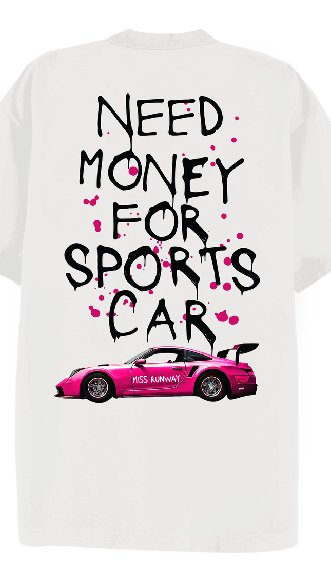 Need Money For Cars T-shirt Hot Pink