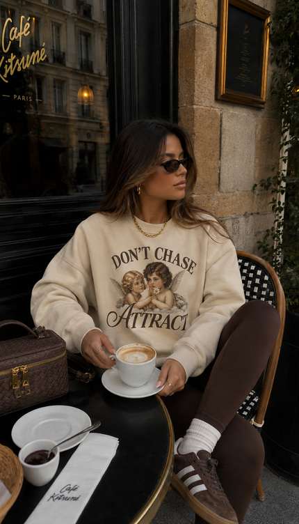 Don't Chase Attract Sweatshirt – adult printed sweatshirt by Miss Runway