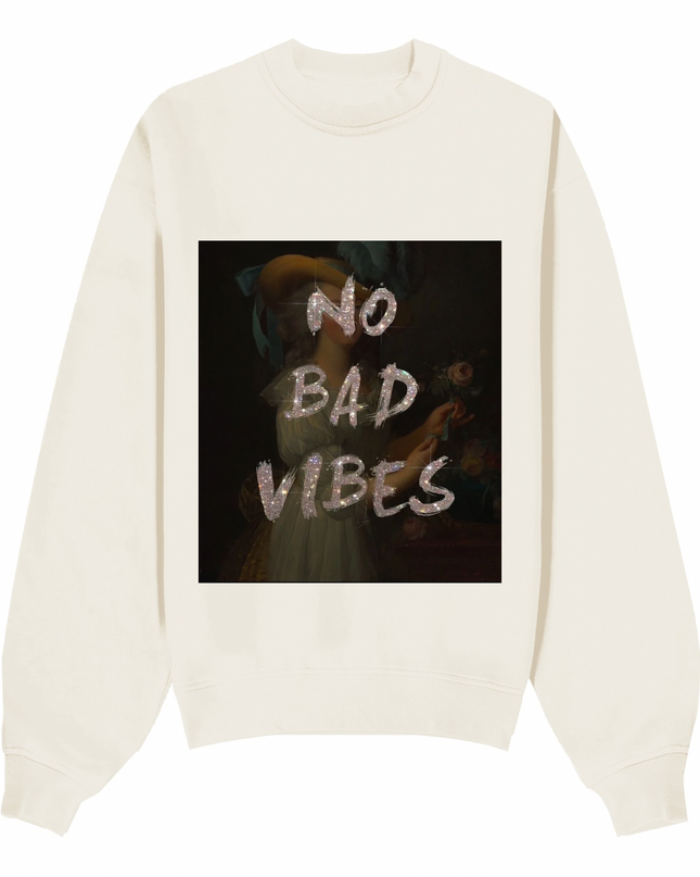 No Bad Vibes Sweatshirt