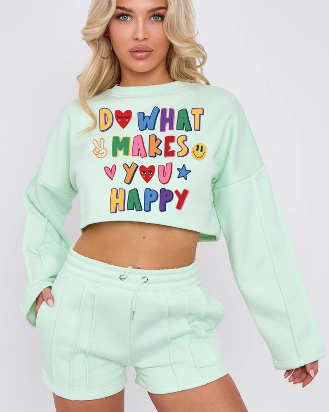 Do What Makes you Happy Cropped Sweat Printed Short Set