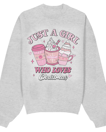 Just A Girl Who Loves Christmas Sweatshirt